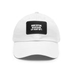 Dad Hat — "Drink Caffeine, Wear Black, Lift Heavy S**t" Leather Patch Cap