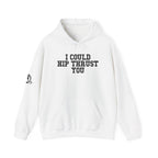 I Could Hip Thrust You – Black Logo Hoodie 🍑🔥