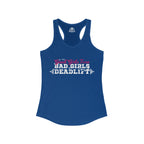 Good Girls Tone, Bad Girls Deadlift - Women's Ideal Racerback Tank -White Logo - Plain Back