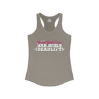 Good Girls Tone, Bad Girls Deadlift - Women's Ideal Racerback Tank -White Logo - Plain Back