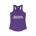 Good Girls Tone, Bad Girls Deadlift - Women's Ideal Racerback Tank -White Logo - Plain Back