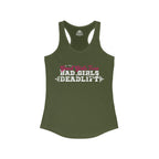 Good Girls Tone, Bad Girls Deadlift - Women's Ideal Racerback Tank -White Logo - Plain Back