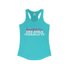 Good Girls Tone, Bad Girls Deadlift - Women's Ideal Racerback Tank -White Logo - Plain Back