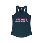 Good Girls Tone, Bad Girls Deadlift - Women's Ideal Racerback Tank -White Logo - Plain Back