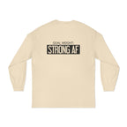 Goal Weight Strong AF - Unisex Classic Long Sleeve T-Shirt - Black Print on Front & Back