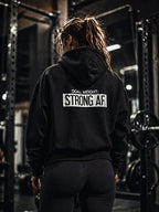 Goal Weight Strong AF - Unisex Heavy Blend Hooded Sweatshirt  - White Logo Front & Back