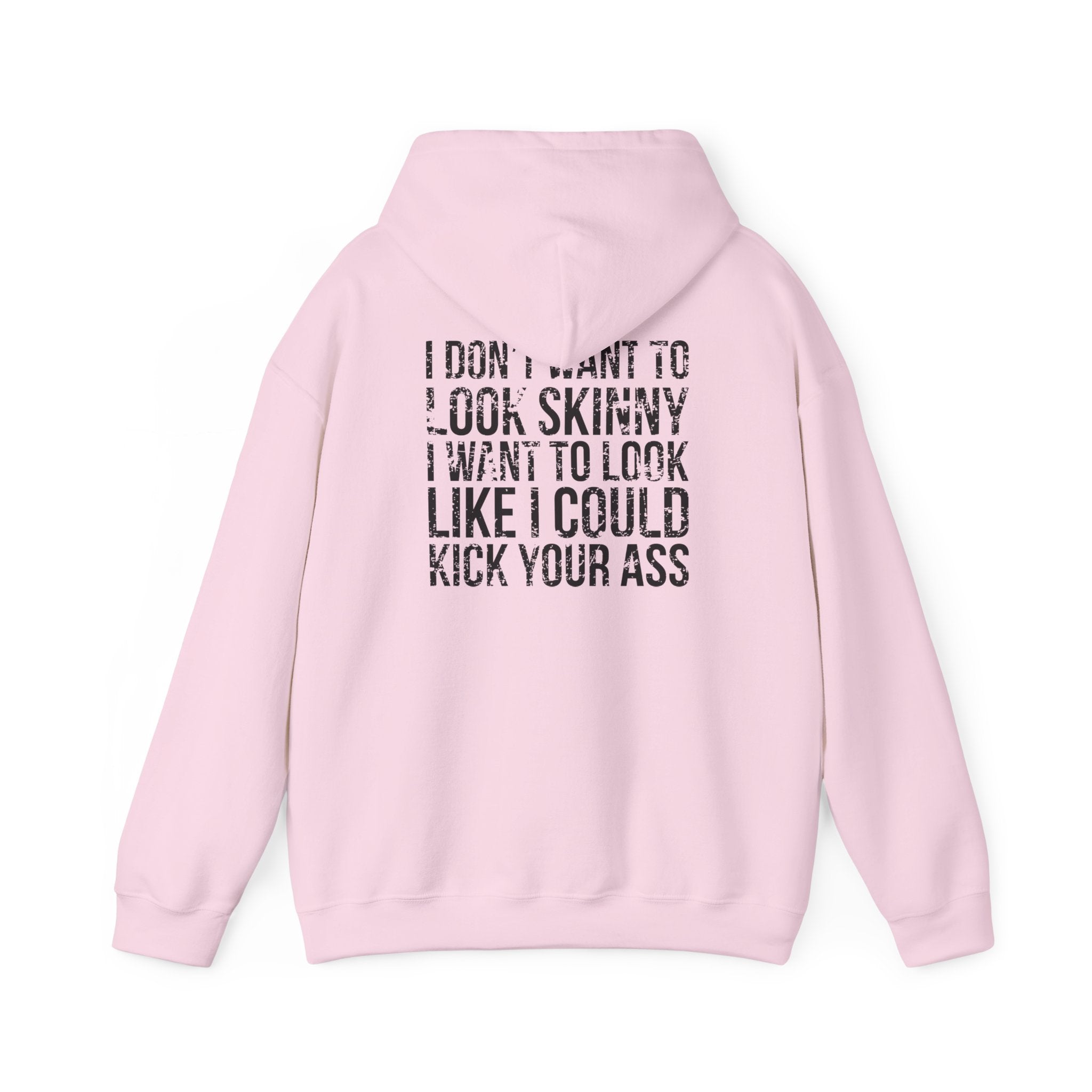 I DON’T WANT TO LOOK SKINNY – Unisex Heavy Blend™ Hooded Sweatshirt (Black Logo) 🤍💪🔥