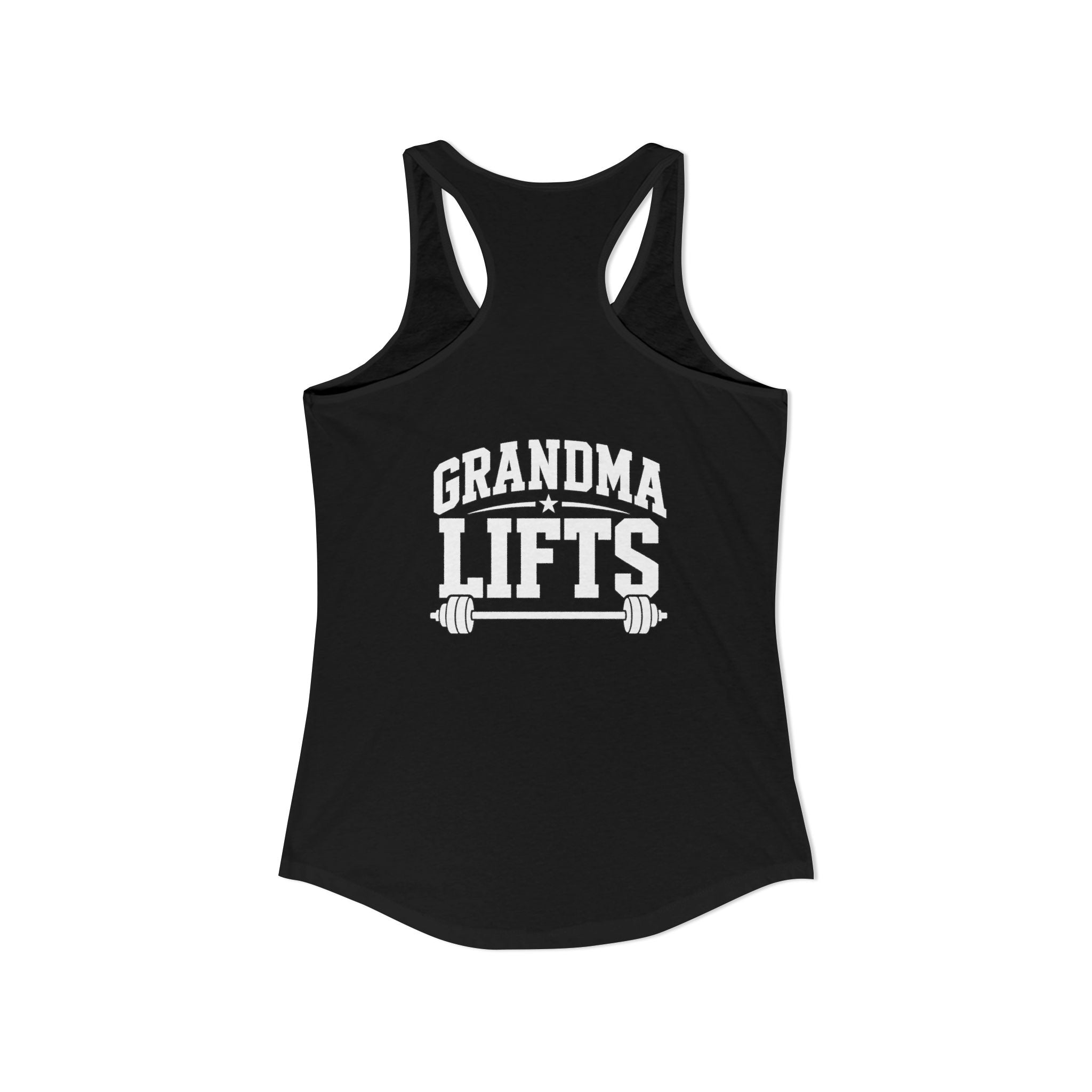 Grandma Lifts - Women's Ideal Racerback Tank - White Logo Front & Back