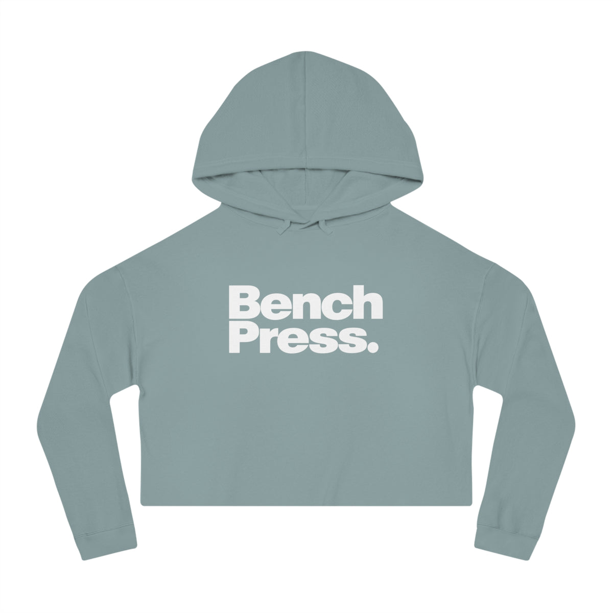 Bench Press. - Cropped Hooded Sweatshirt