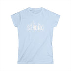 She is STRONG - Women's Softstyle Tee - Front Print White - Plain Back