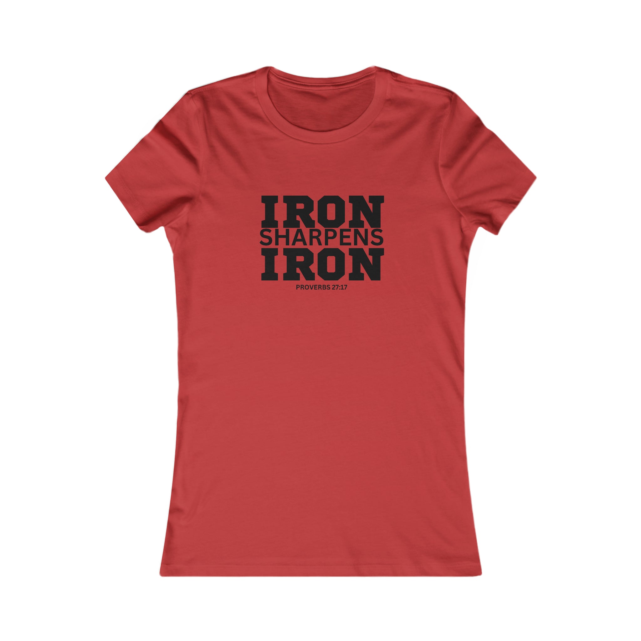 Iron Sharpens Iron - Women's Favorite Tee - Black Logo - Plain Back