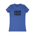 Iron Sharpens Iron - Women's Favorite Tee - Black Logo - Plain Back