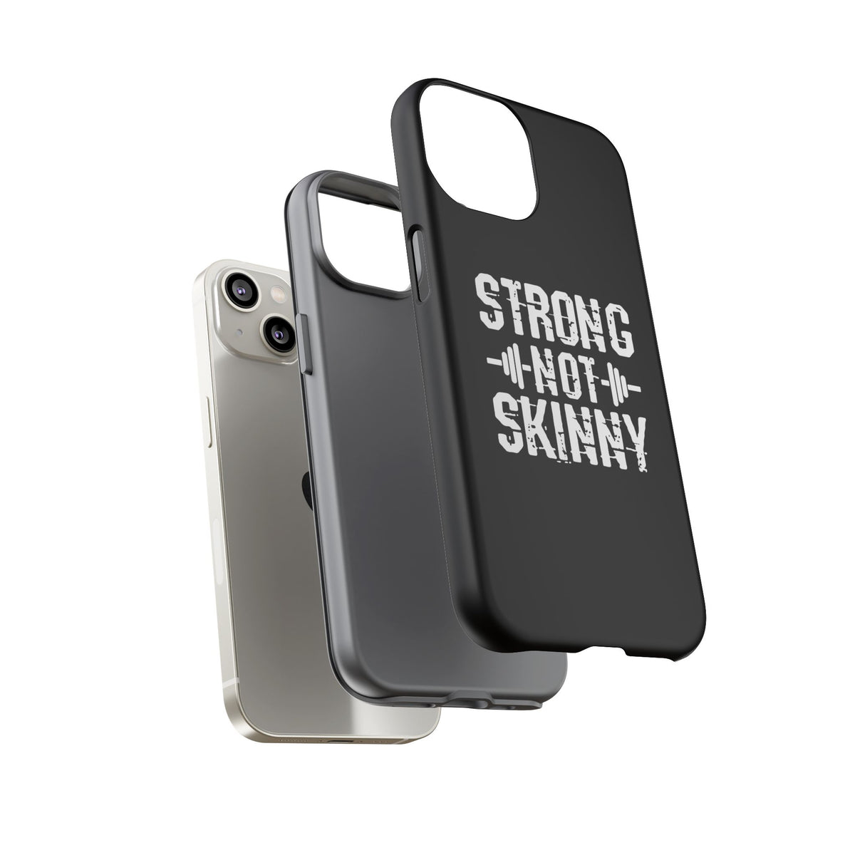 Strong Not Skinny - Tough Case