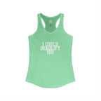 I Could Deadlift You - Women's Ideal Racerback Tank - White Logo - Plain Back