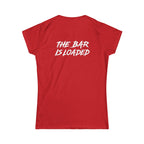 The Bar Is Loaded - Women's Softstyle Tee - White Logo