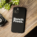 Bench Press. - Tough Phone Case