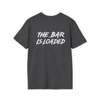 The Bar Is Loaded -  Unisex Softstyle T-Shirt - White Logo