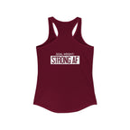 Goal Weight Strong AF - Simple - Women's Ideal Racerback Tank - White Print Front & Back