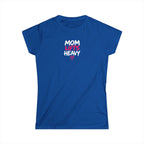 Mom Lifts Heavy – Women's Softstyle Tee – Front Print