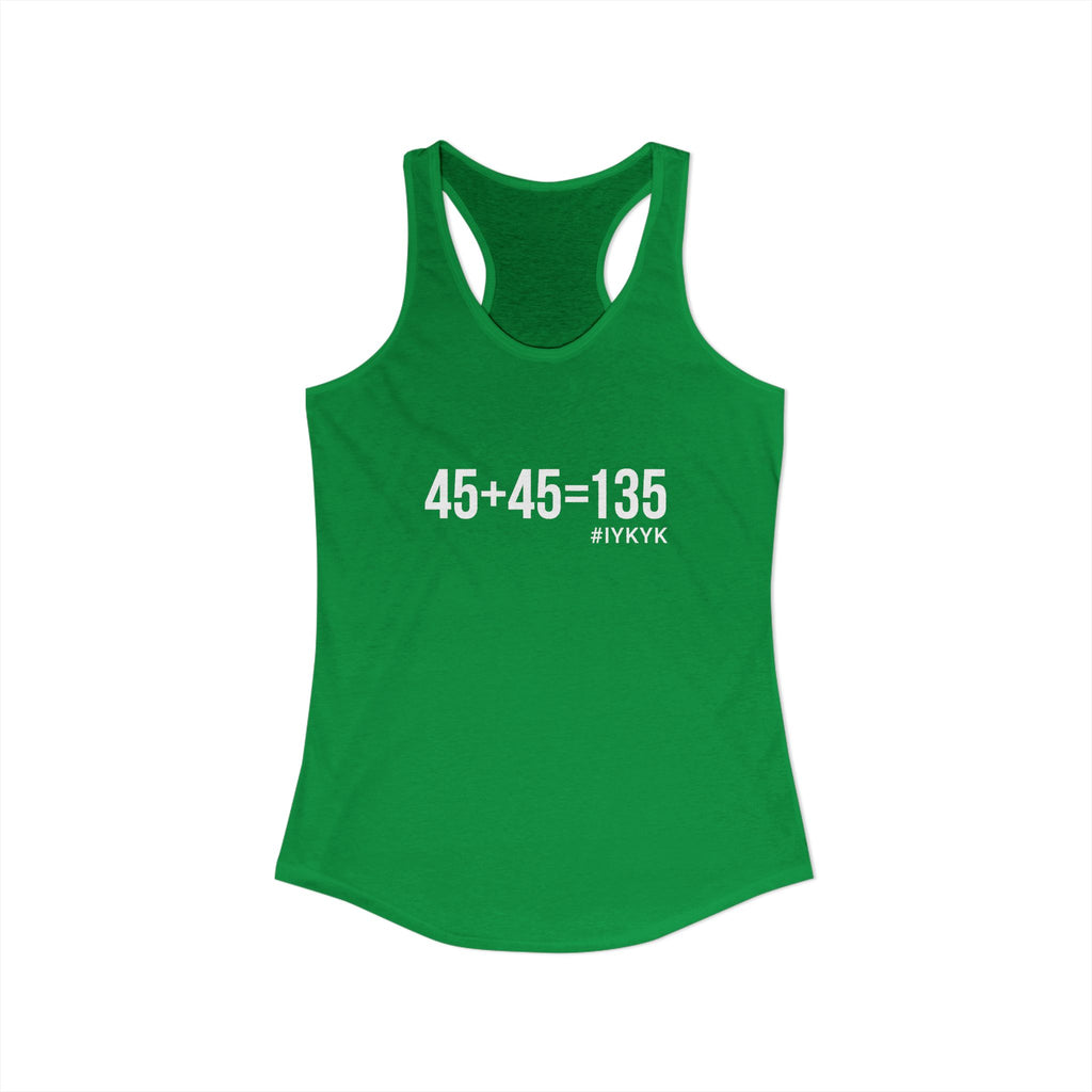 45 + 45 = 135 - Women's Ideal Racerback Tank - White Print Front & Back
