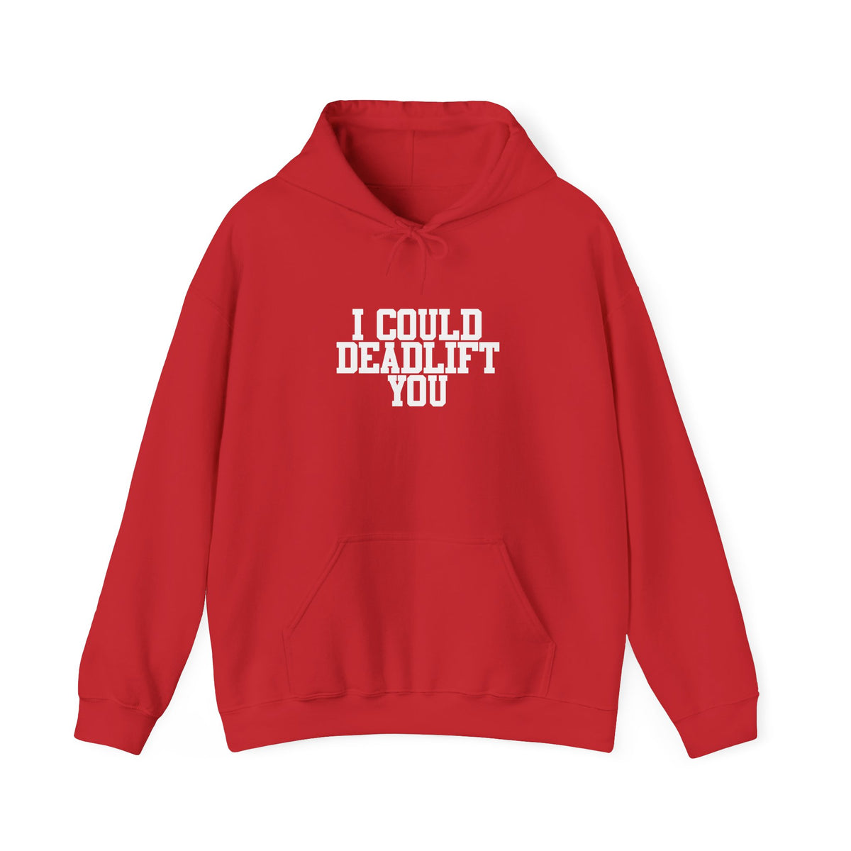 WWLW “I Could Deadlift You” Hoodie - Front White Logo Plain Back