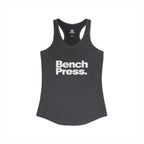 Bench Press. - Women's Ideal Racerback Tank