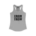 Iron Sharpens Iron - Women's Ideal Racerback Tank - Black Font - Print on Front - Plain Back