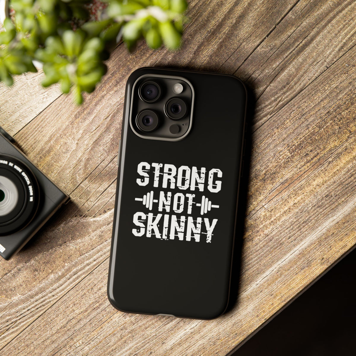 Strong Not Skinny - Tough Case