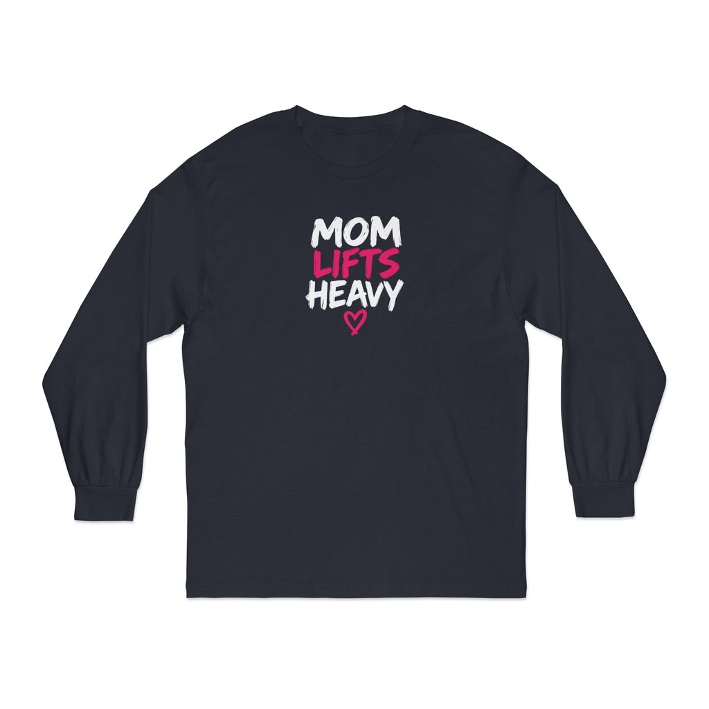 Mom Lifts Heavy – Unisex Long-Sleeve Tee