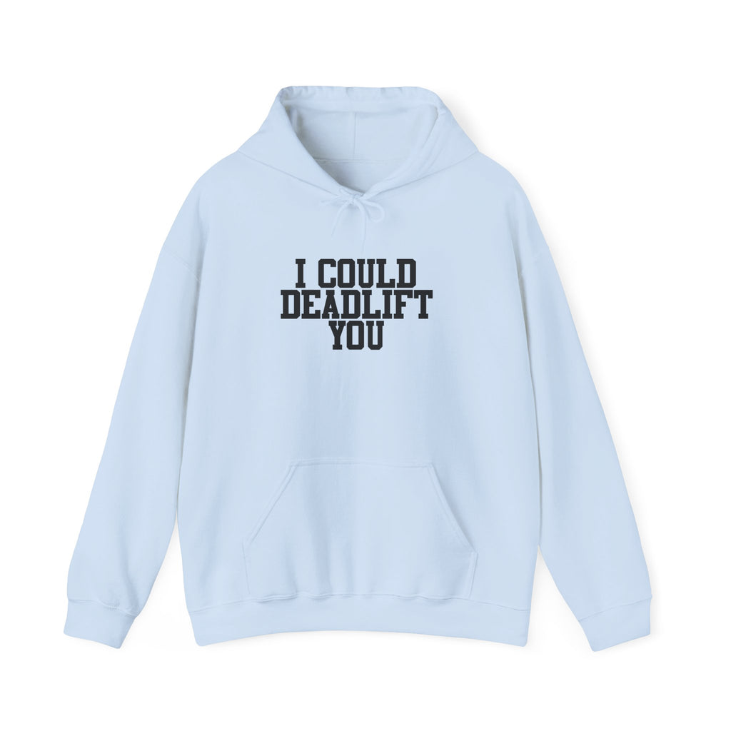 WWLW “I Could Deadlift You” Hoodie - Front Black Logo - Plain Back
