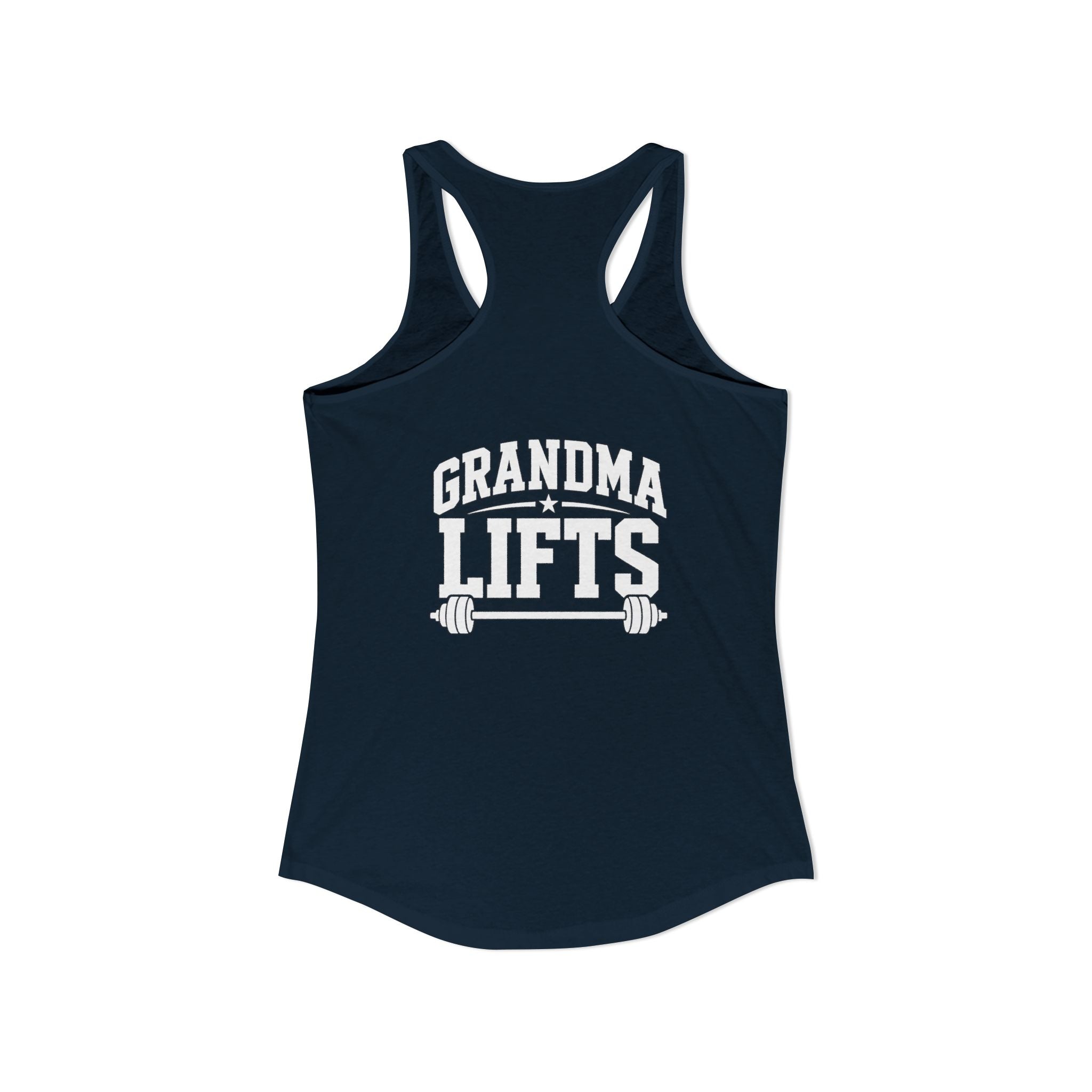 Grandma Lifts - Women's Ideal Racerback Tank - White Logo Front & Back