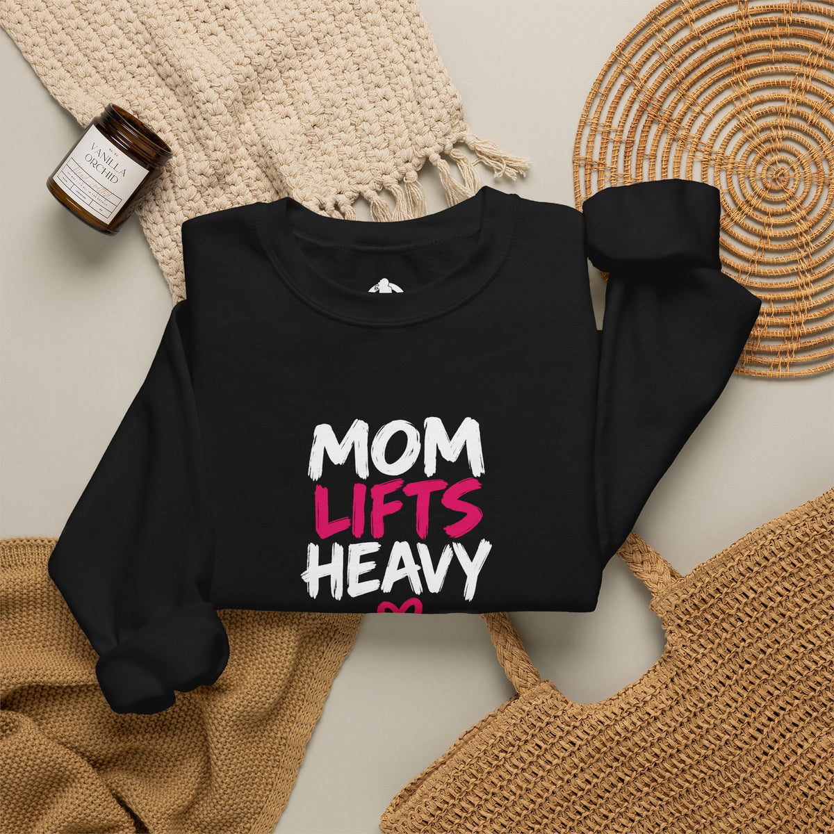 Mom Lifts Heavy – Unisex Crewneck Sweatshirt