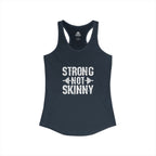 Strong Not Skinny - Women's Ideal Racerback Tank - Front White Logo