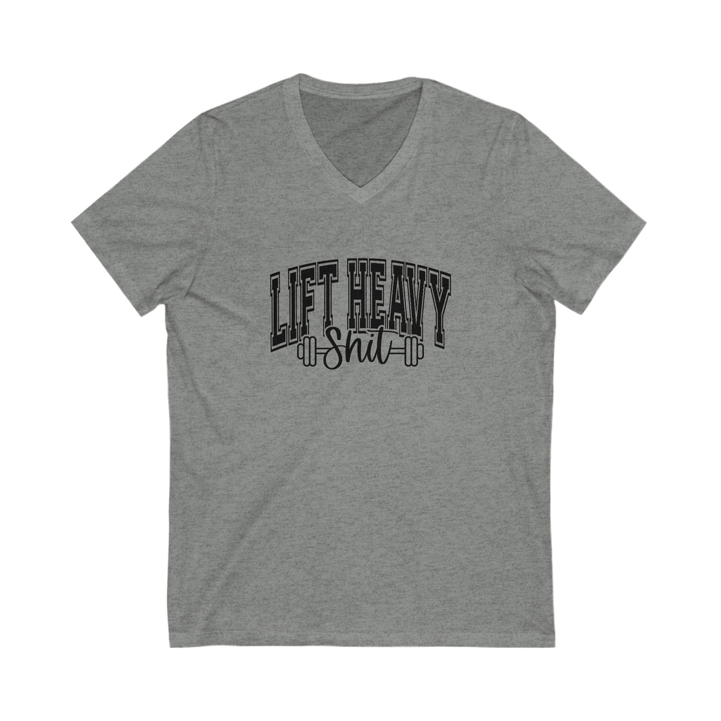Lift Heavy Shit - Unisex Jersey Short Sleeve V-Neck Tee - Black Logo Plain Back