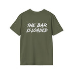 The Bar Is Loaded -  Unisex Softstyle T-Shirt - White Logo