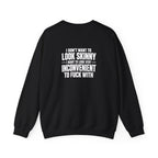 Inconvenient to Fuck With - Black Crewneck Sweatshirt - WWLW Front + Slogan Back