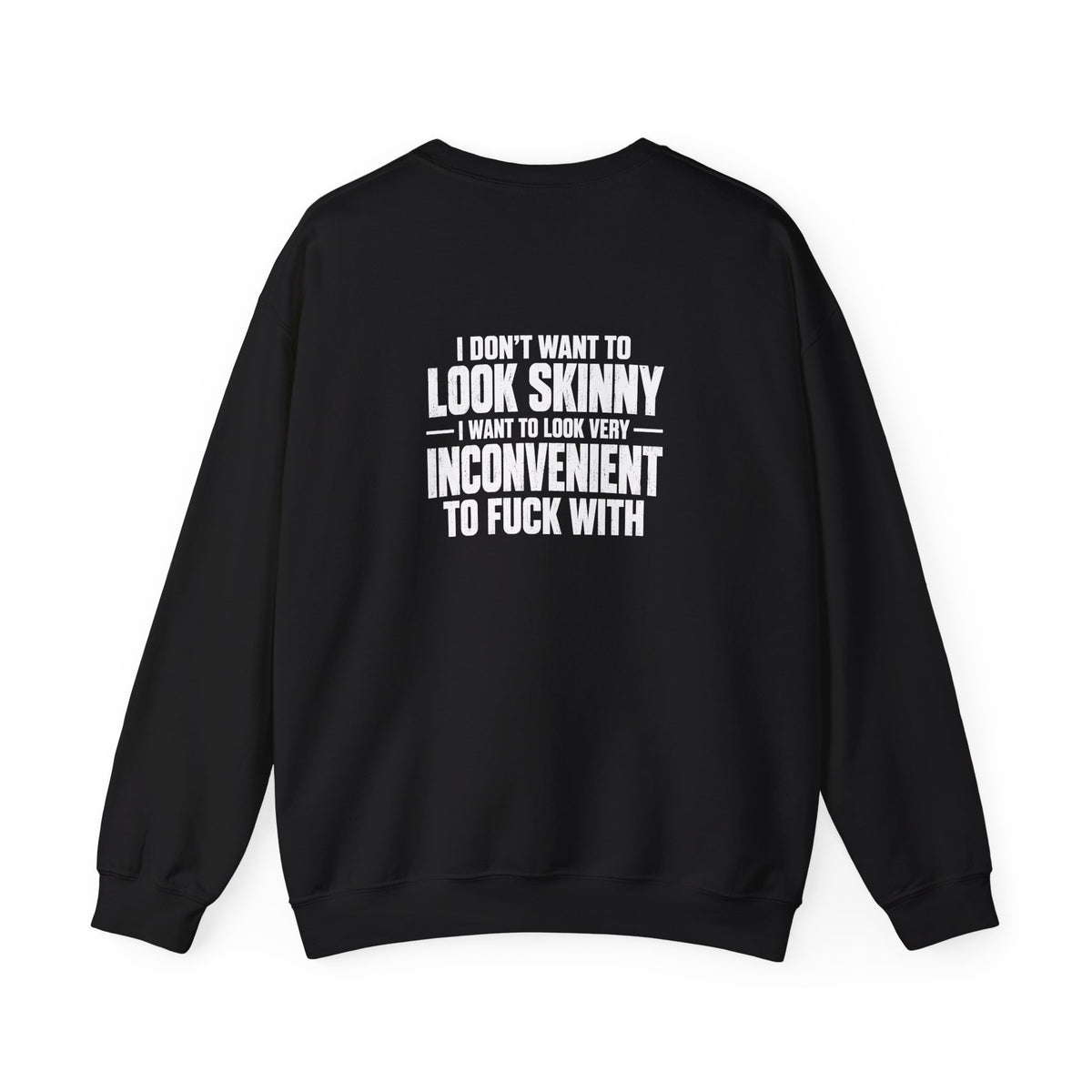 Inconvenient to Fuck With - Black Crewneck Sweatshirt - WWLW Front + Slogan Back