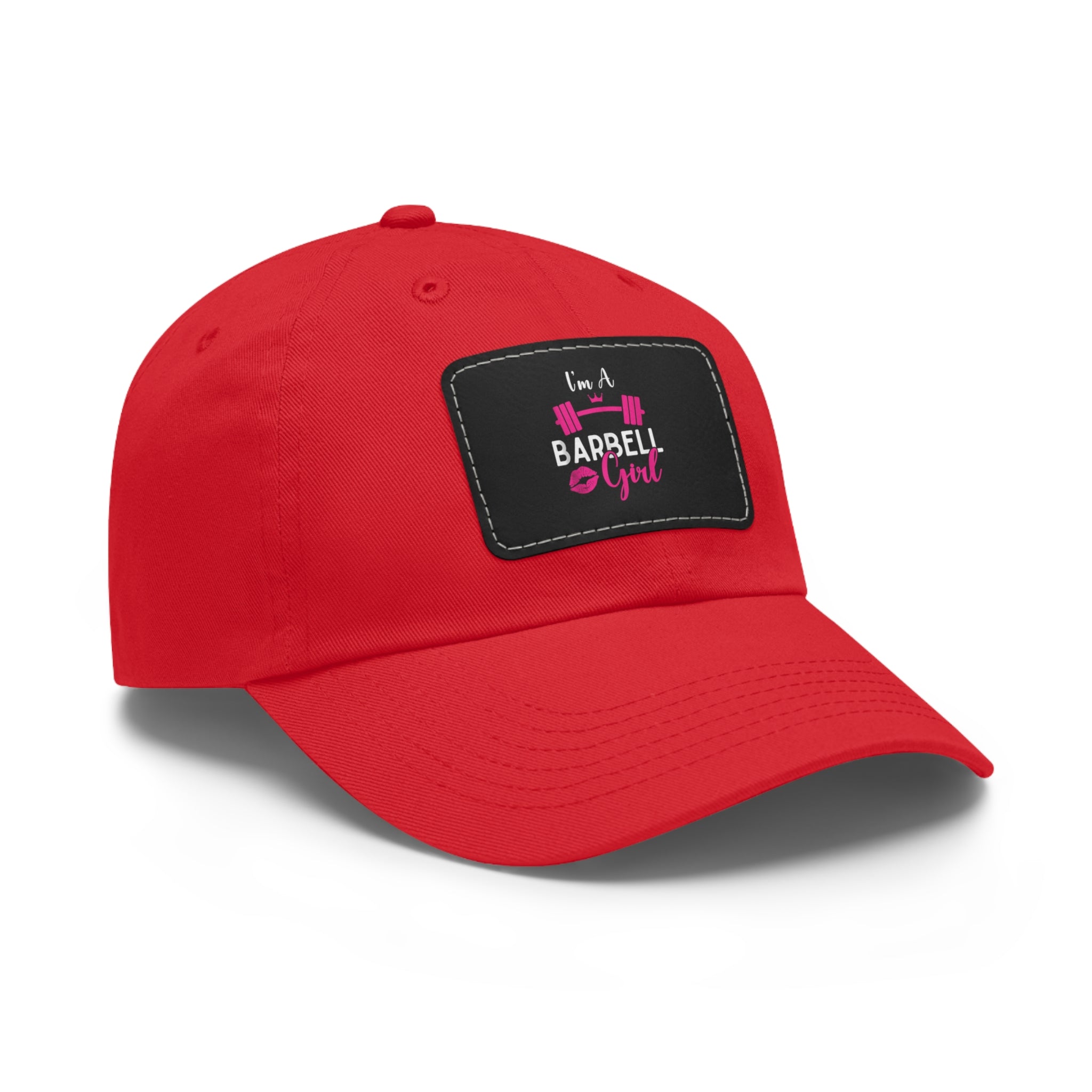 I'm A Barbell Girl - Dad Hat with Leather Patch (Rectangle)
