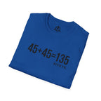 45 + 45 = 135 – Unisex Softstyle Tee | Black Front, Plain Back