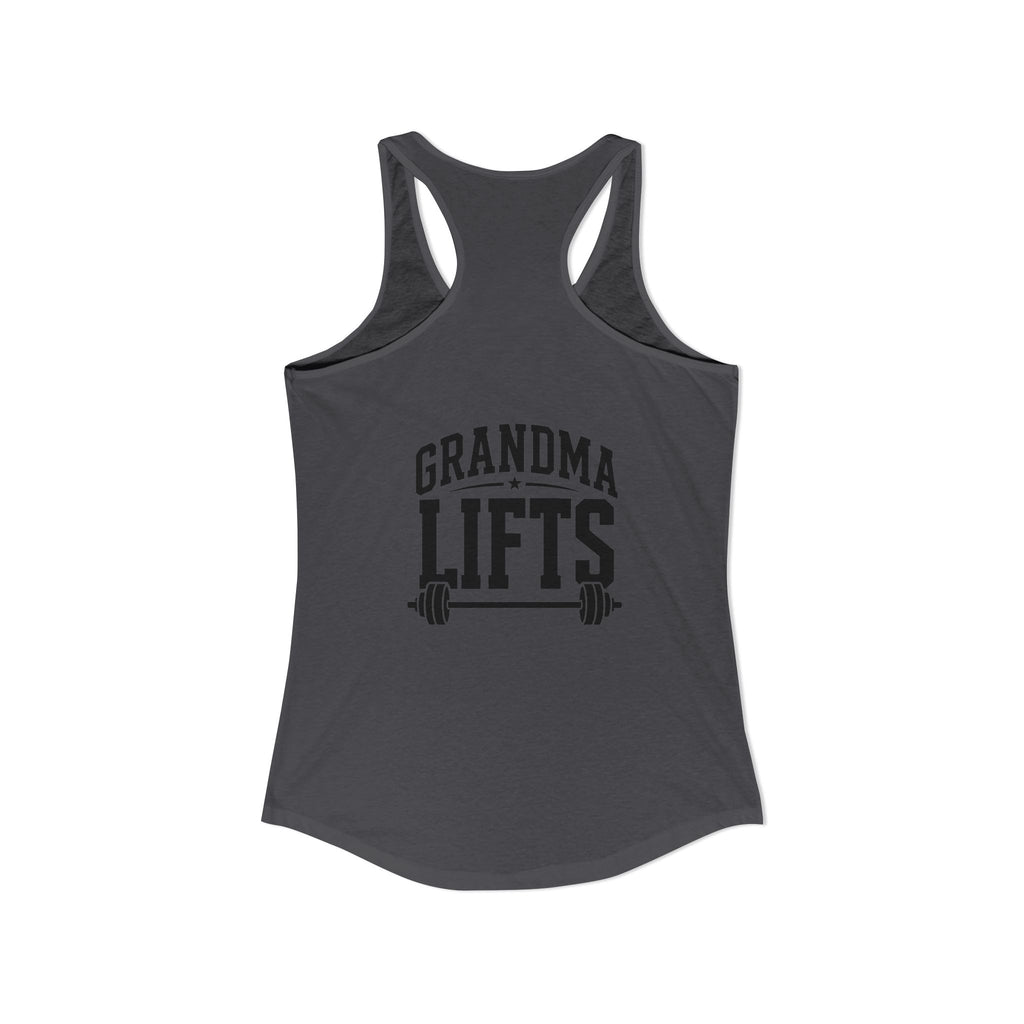 Grandma Lifts - Women's Ideal Racerback Tank - Black Logo Front & Back