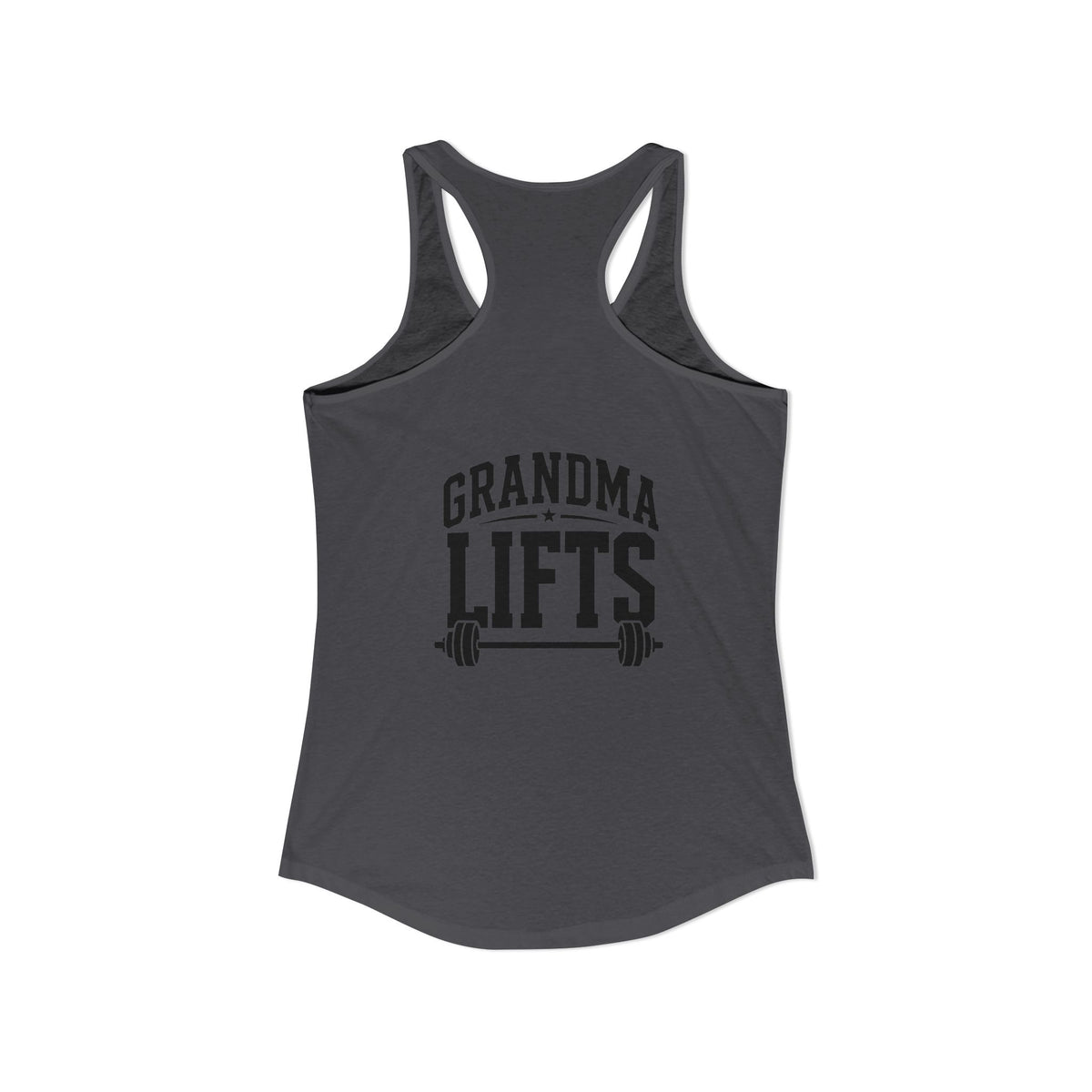 Grandma Lifts - Women's Ideal Racerback Tank - Black Logo Front & Back