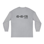 45 + 45 = 135 – Unisex Long-Sleeve Tee | Black Print, Front & Back