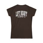 Lift Heavy Shit - Women's Softstyle Tee - White Distressed Logo + Print On Back