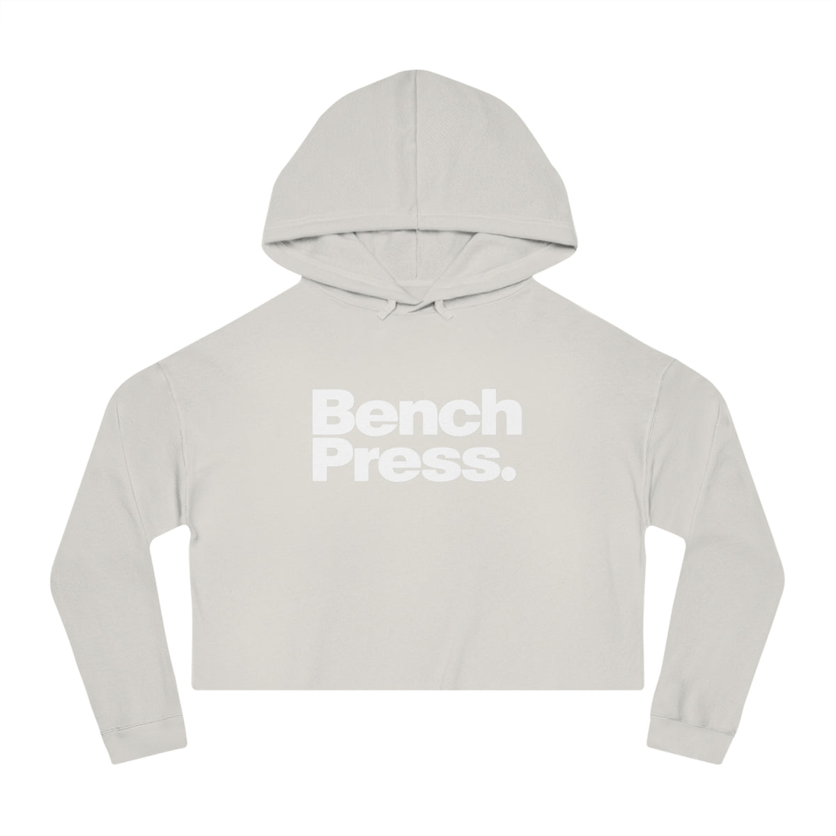 Bench Press. - Cropped Hooded Sweatshirt