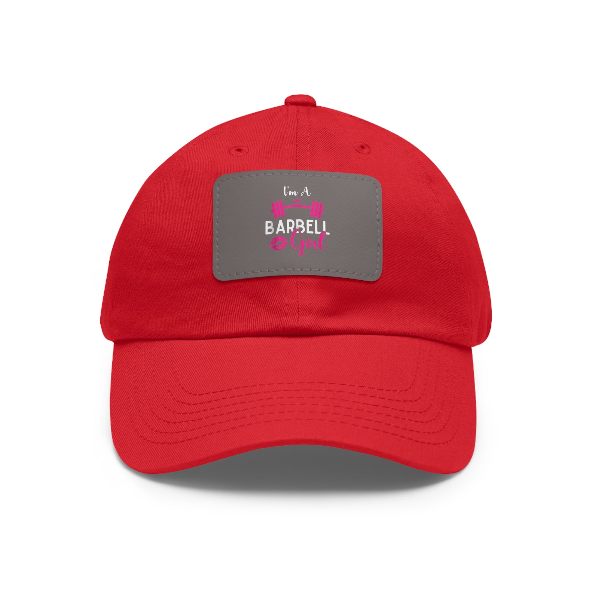 I'm A Barbell Girl - Dad Hat with Leather Patch (Rectangle)
