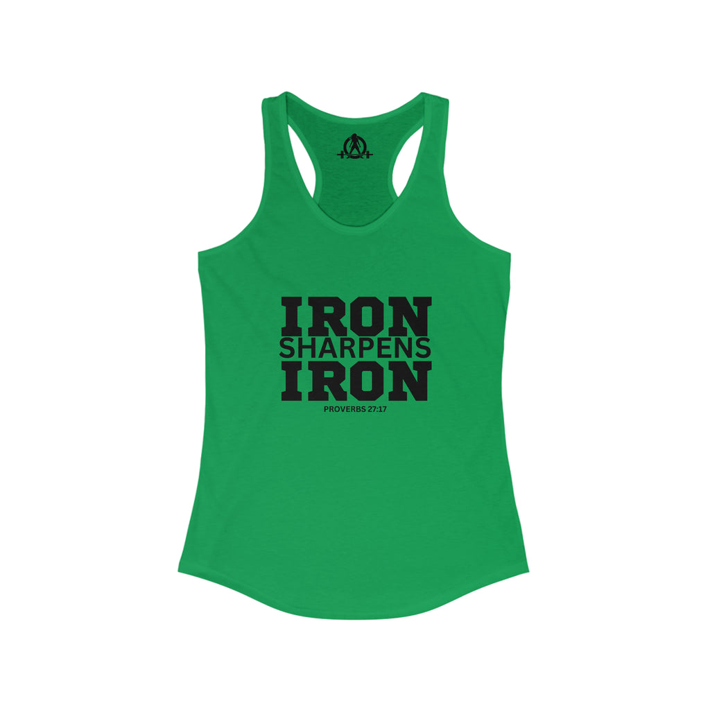 Iron Sharpens Iron - Women's Ideal Racerback Tank - Black Font - Print on Front - Plain Back