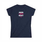 Mom Lifts Heavy – Women's Softstyle Tee – Front Print