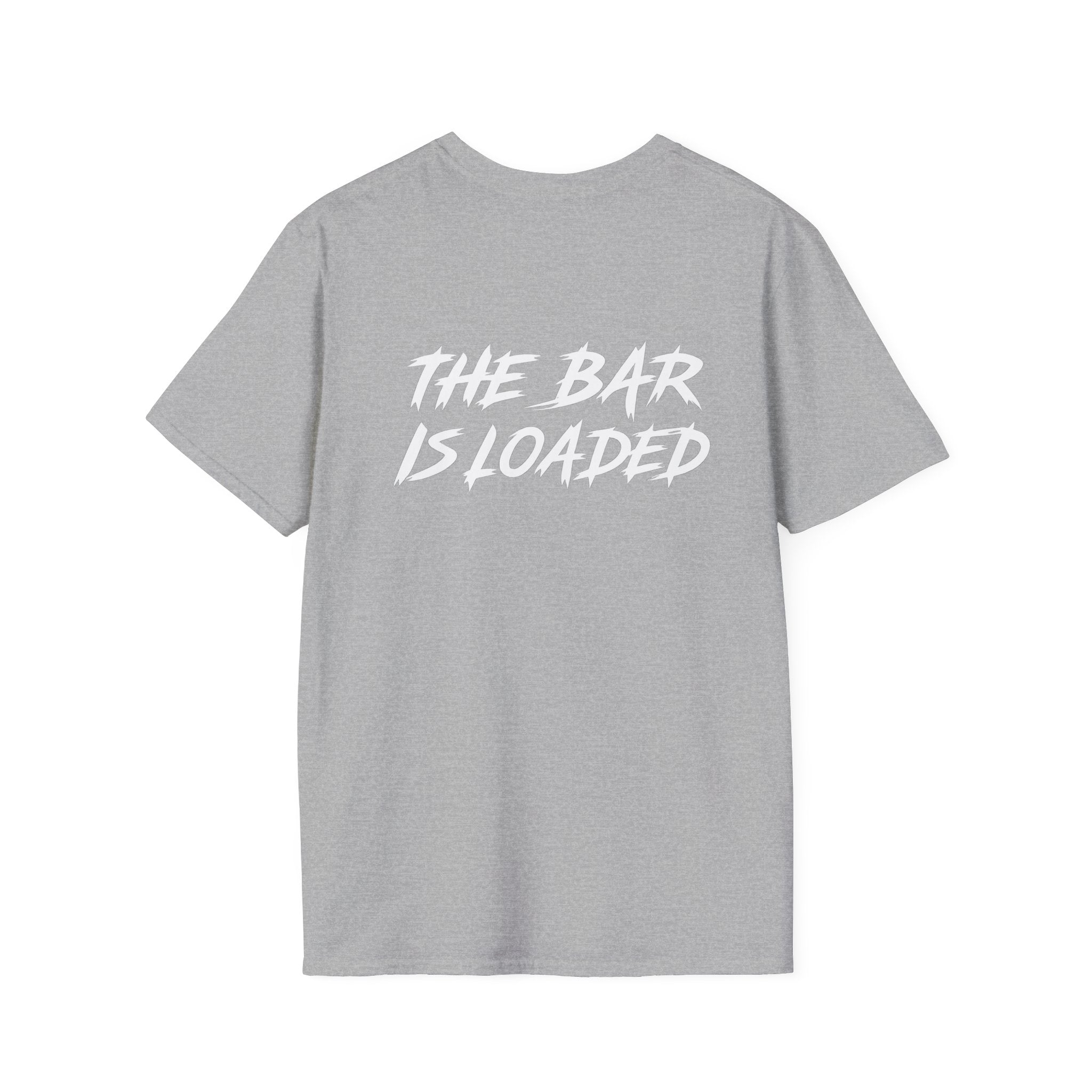 The Bar Is Loaded -  Unisex Softstyle T-Shirt - White Logo