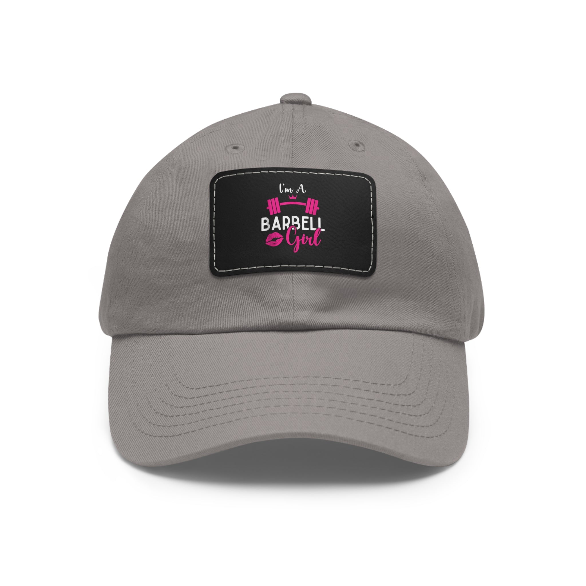 I'm A Barbell Girl - Dad Hat with Leather Patch (Rectangle)