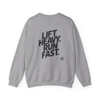 Lift Heavy Run Fast - Unisex Heavy Blend™ Crewneck Sweatshirt - Black Logo Front & Back